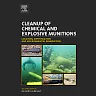Cleanup of Chemical and Explosive Munitions: Location, Identification and Environmental Remediation