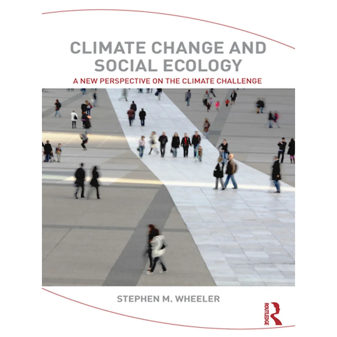 Climate Change and Social Ecology: A New Perspective on the Climate Challenge