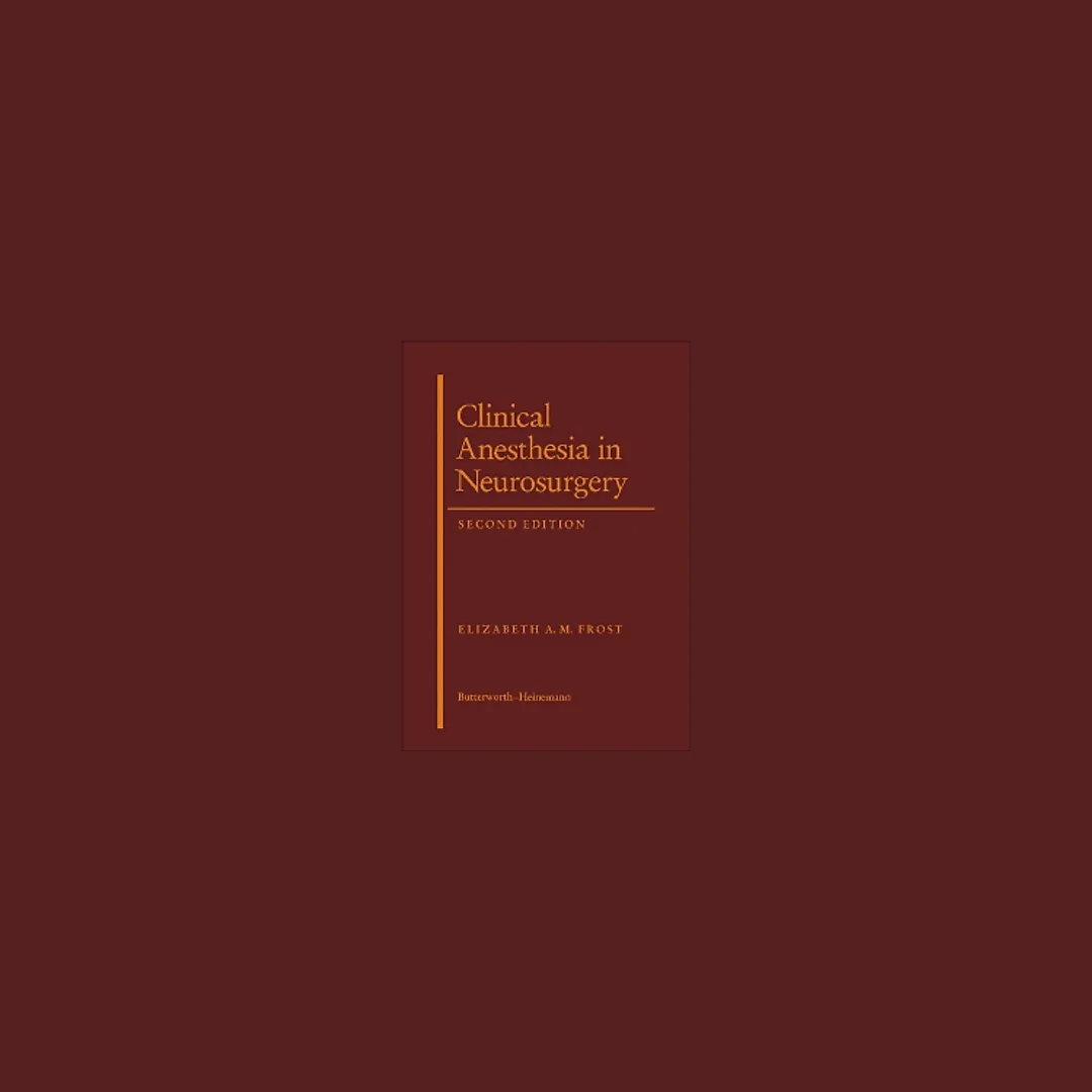 Clinical Anesthesia in Neurosurgery