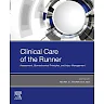 Clinical Care of the Runner: Assessment, Biomechanical Principles, and Injury Management