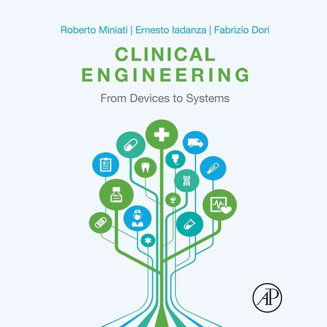 Clinical Engineering: From Devices to Systems