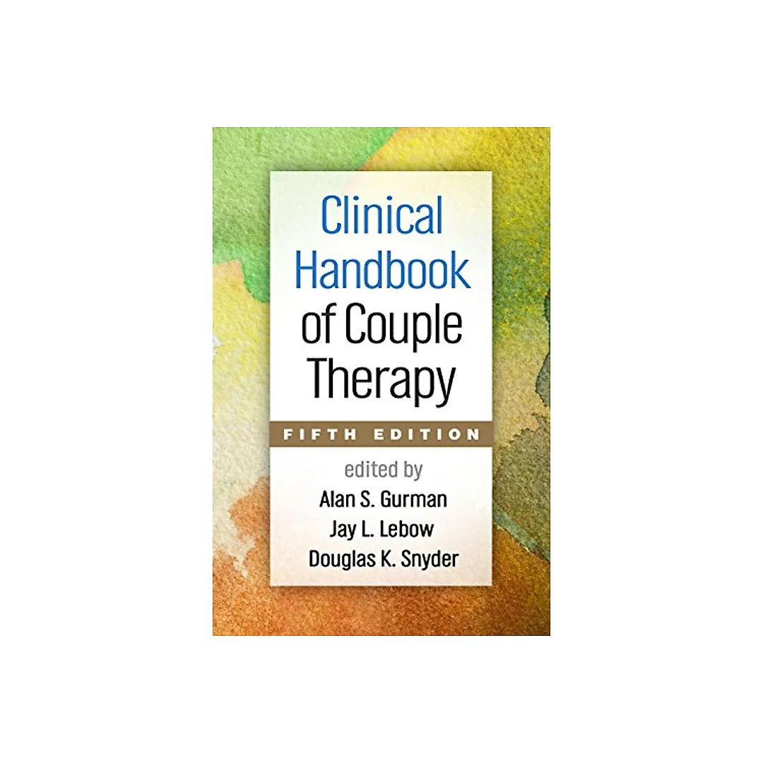 Clinical Handbook of Couple Therapy, Fifth Edition