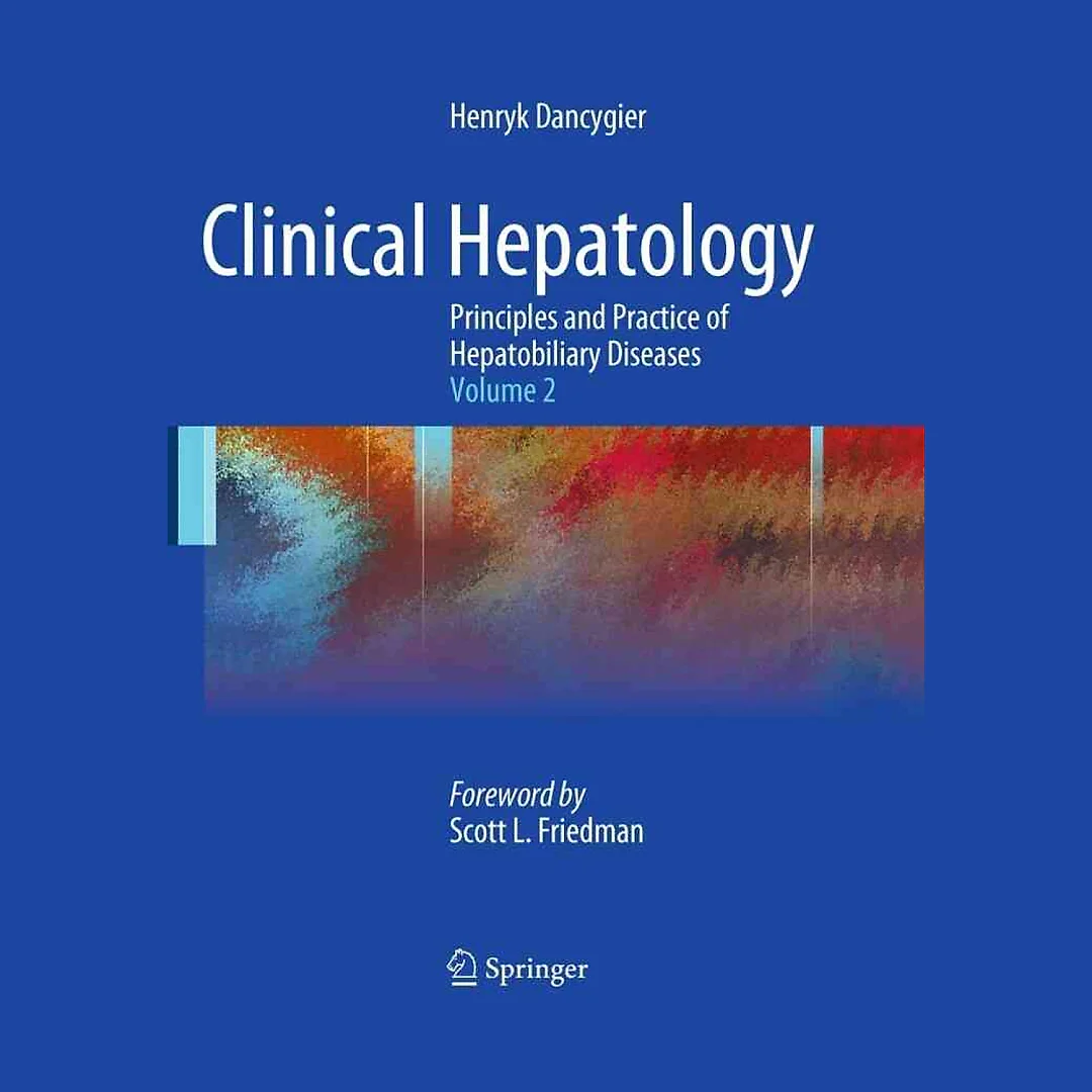 Clinical Hepatology: Principles and Practice of Hepatobiliary Diseases: Volume 2