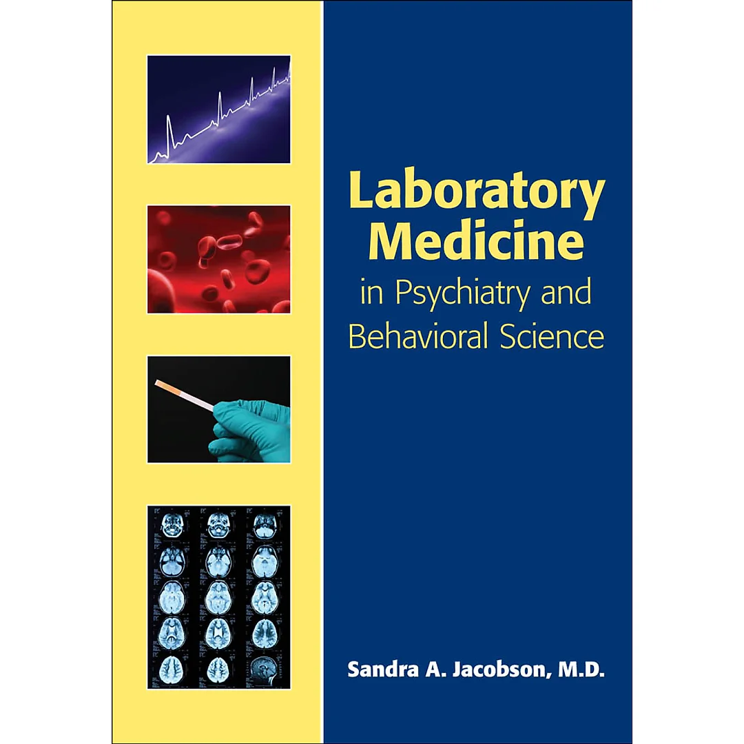 Clinical Laboratory Medicine for Mental Health Professionals
