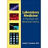 Clinical Laboratory Medicine for Mental Health Professionals