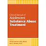 Clinical Manual of Adolescent Substance Abuse Treatment
