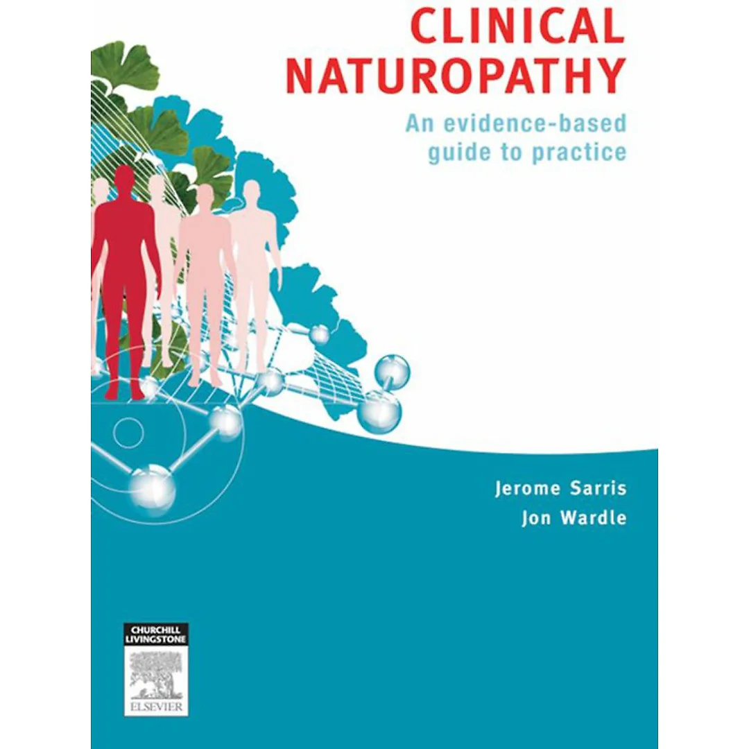 Clinical Naturopathy: An Evidence-Based Guide to Gractice