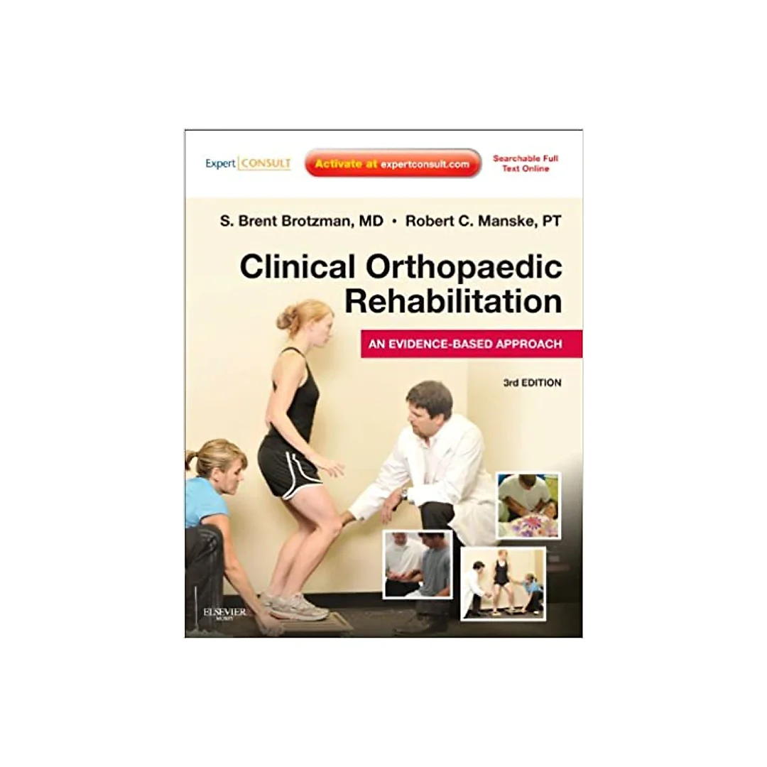 Clinical Orthopaedic Rehabilitation: An Evidence-Based Approach