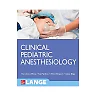Clinical Pediatric Anesthesiology (Lange)