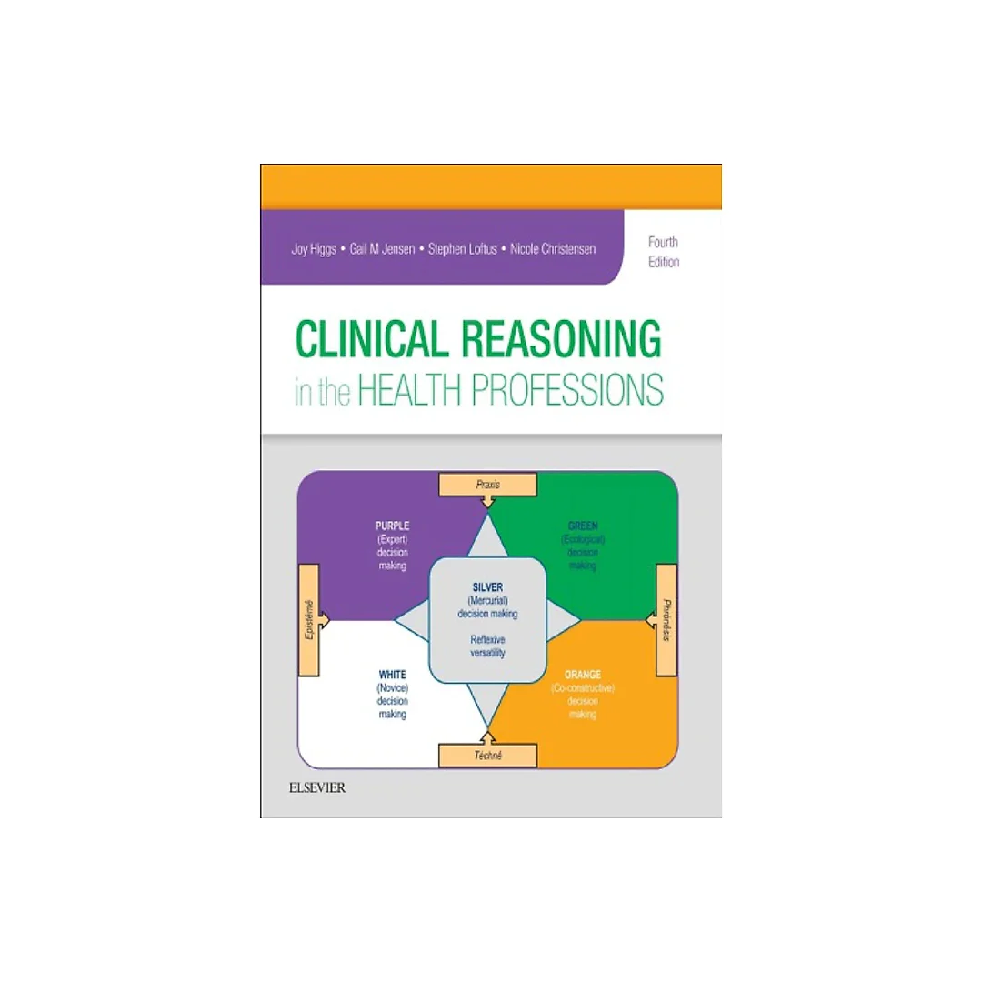 Clinical Reasoning in the Health Professions