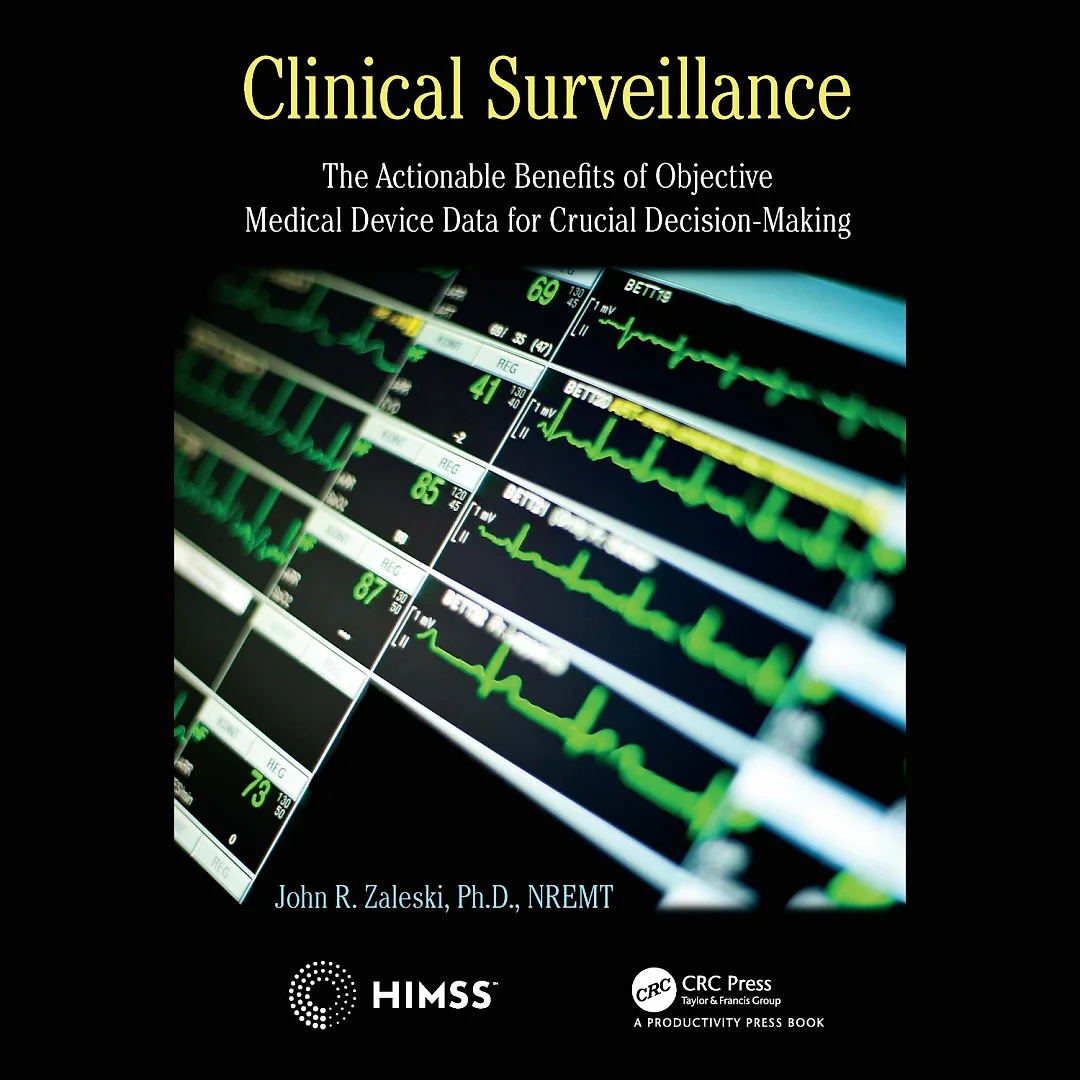 Clinical Surveillance: The Actionable Benefits of Objective Medical Device Data for Critical Decision-Making