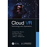 Cloud VR: Technology and Application