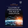 Clusters of Innovation in the Age of Disruption