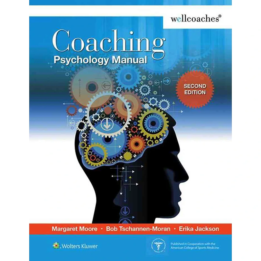 Coaching Psychology Manual, 2nd Edition