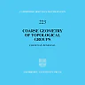 Coarse Geometry of Topological Groups