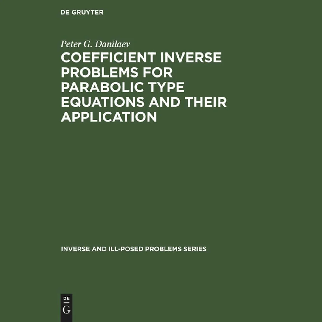 Coefficient Inverse Problems for Parabolic Type Equations and Their Application