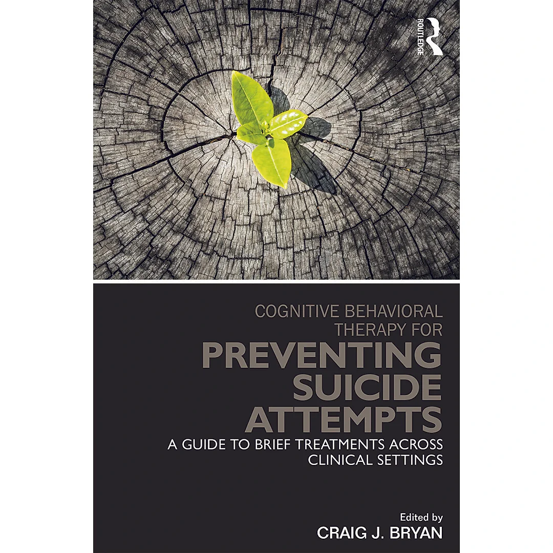 Cognitive Behavioral Therapy for Preventing Suicide Attempts: A Guide to Brief Treatments Across Clinical Settings