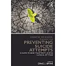 Cognitive Behavioral Therapy for Preventing Suicide Attempts: A Guide to Brief Treatments Across Clinical Settings
