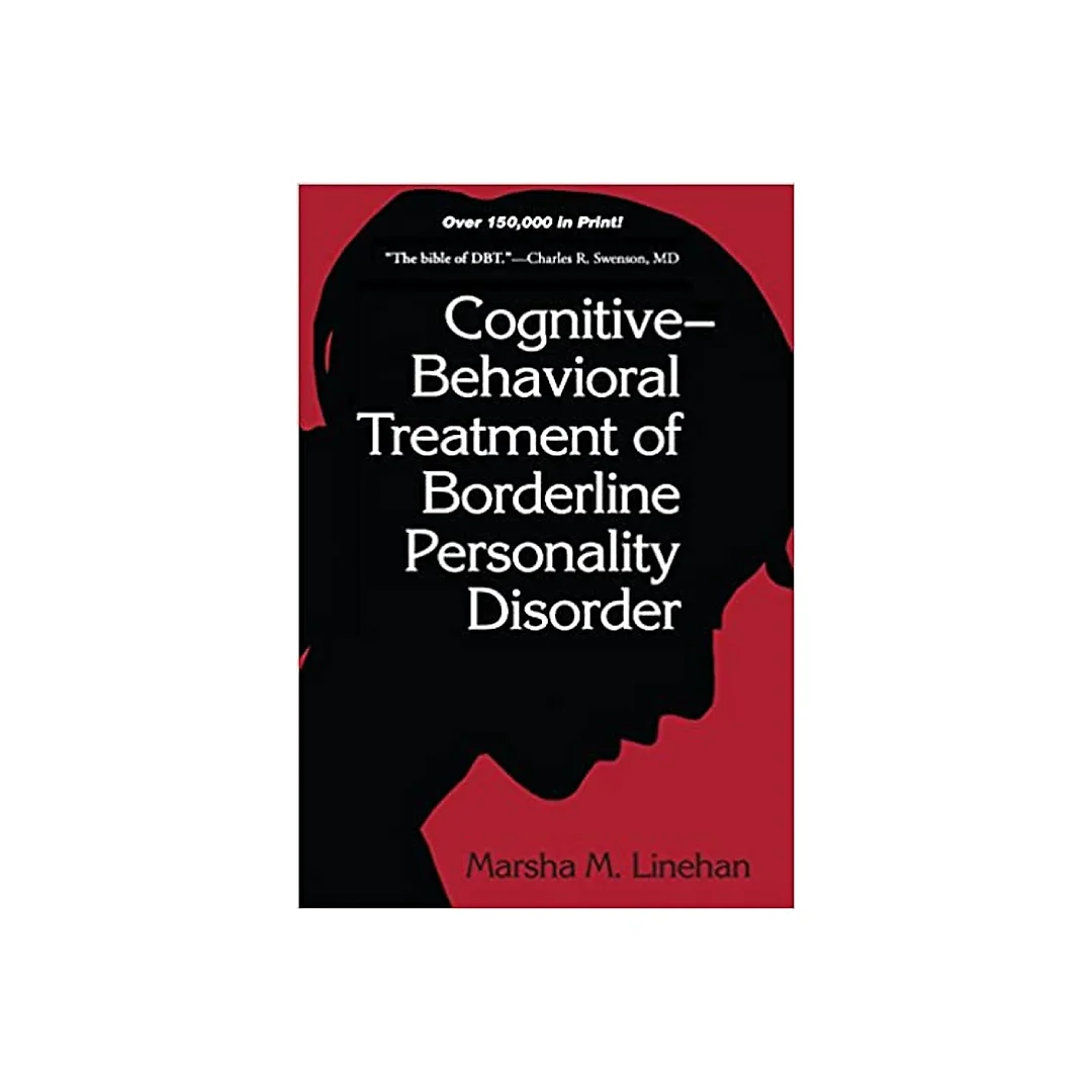 Cognitive-Behavioral Treatment of Borderline Personality Disorder