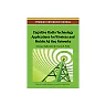 Cognitive Radio Technology Applications for Wireless and Mobile Ad Hoc Networks