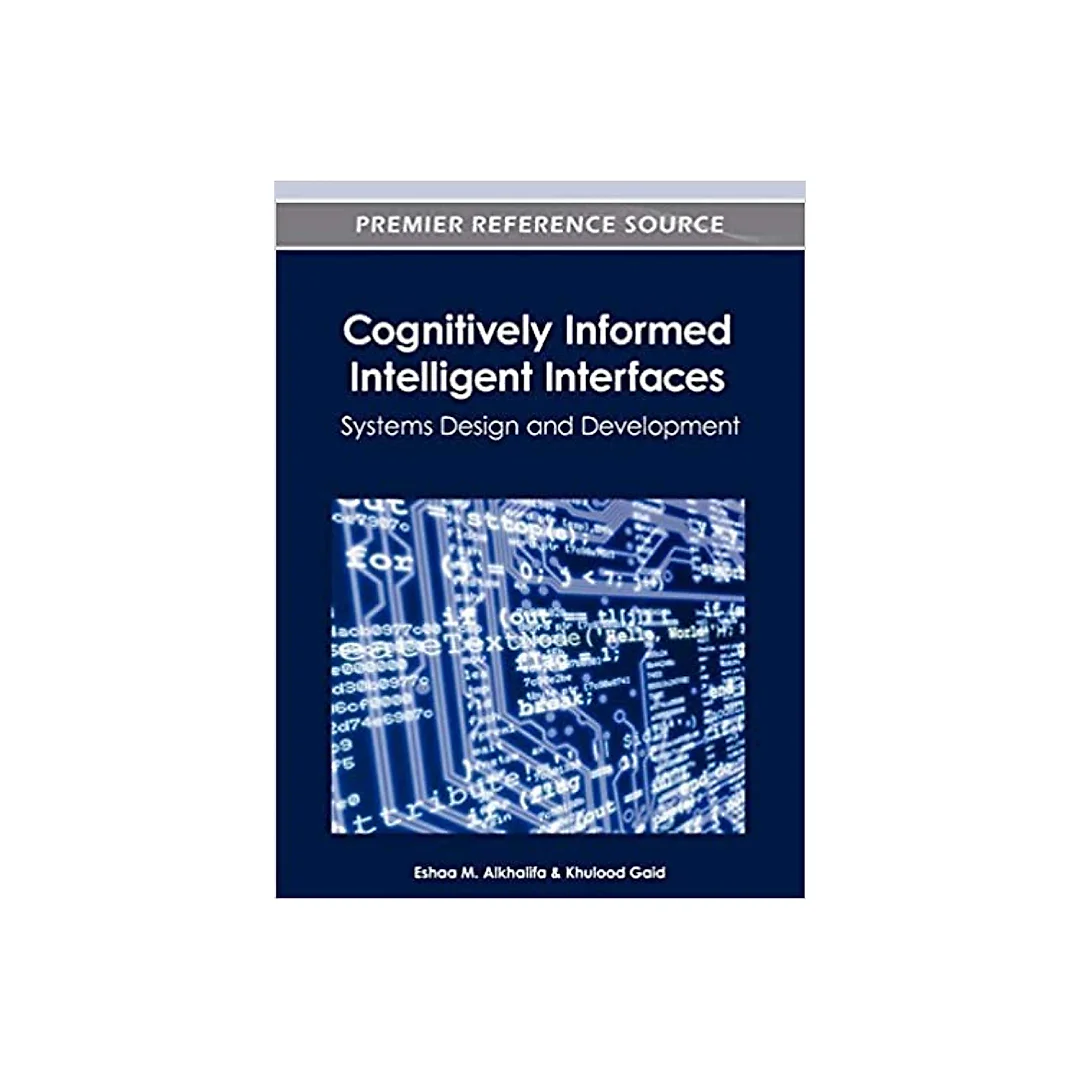 Cognitively Informed Intelligent Interfaces