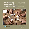 Collaborating, Consulting, and Working in Teams for Students with Special Needs, 8th Edition