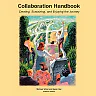 Collaboration Handbook: Creating, Sustaining, and Enjoying the Journey, 1st ed.