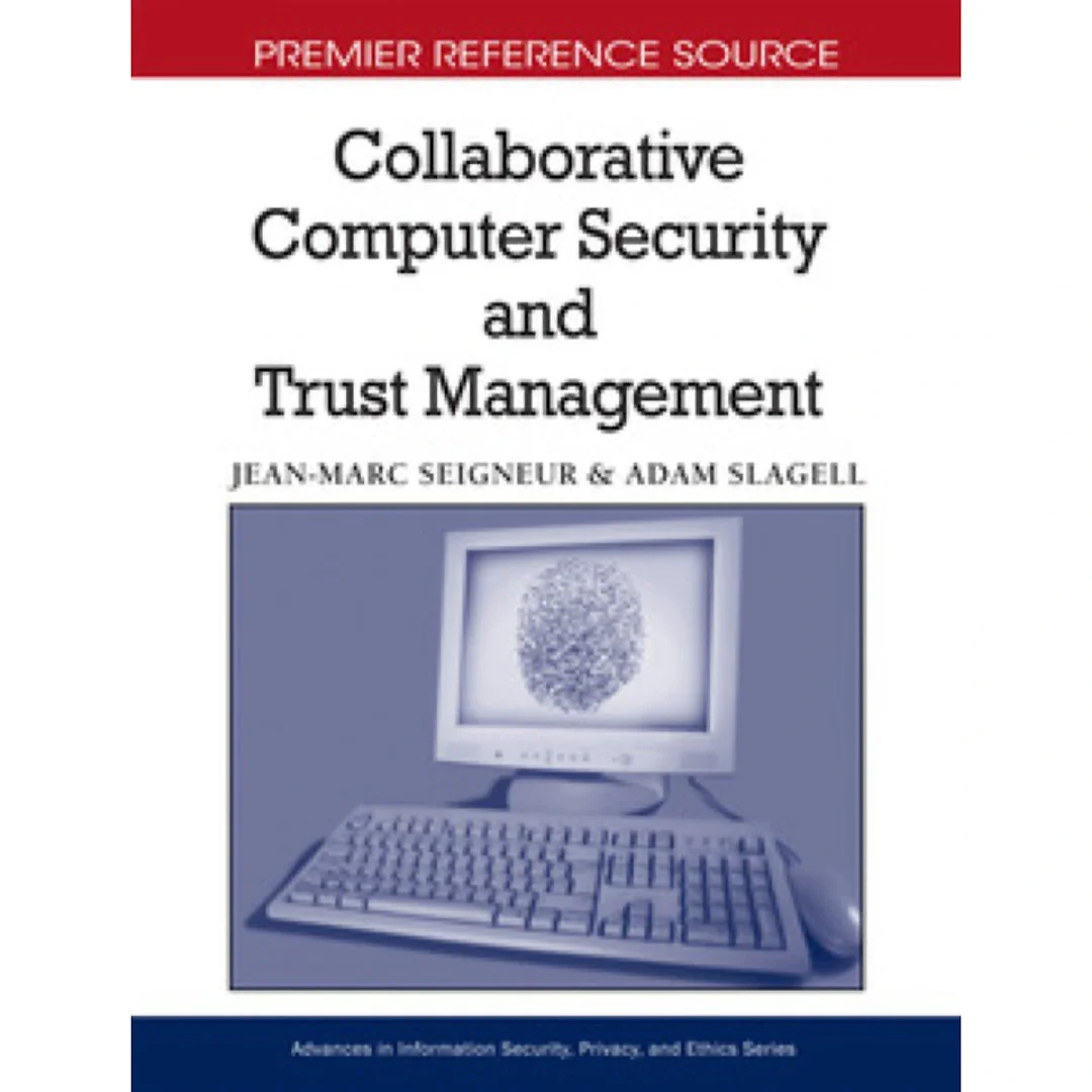 Collaborative Computer Security and Trust Management