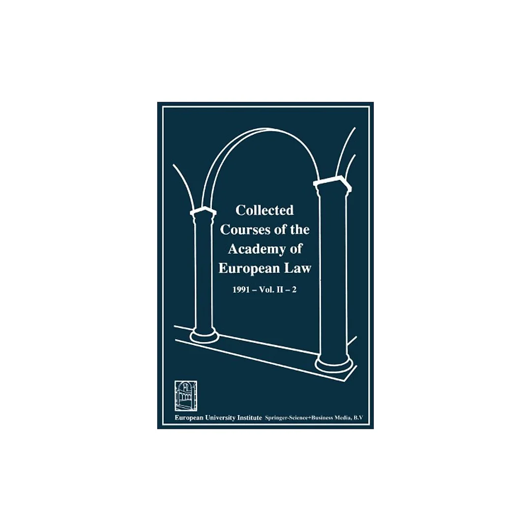 Collected Courses of the Academy of European Law