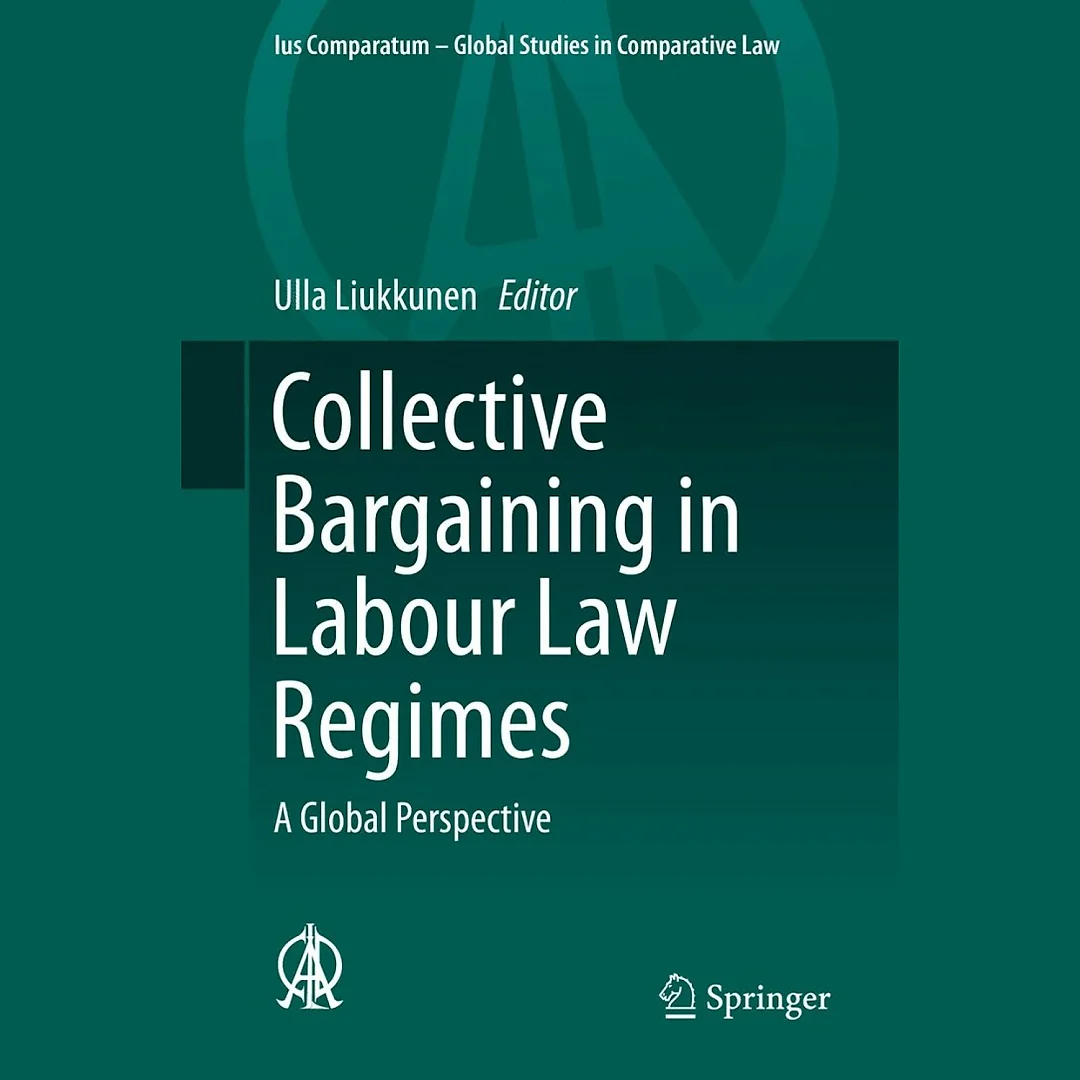 Collective Bargaining in Labour Law Regimes: A Global Perspective