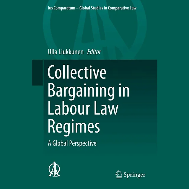 Collective Bargaining in Labour Law Regimes: A Global Perspective