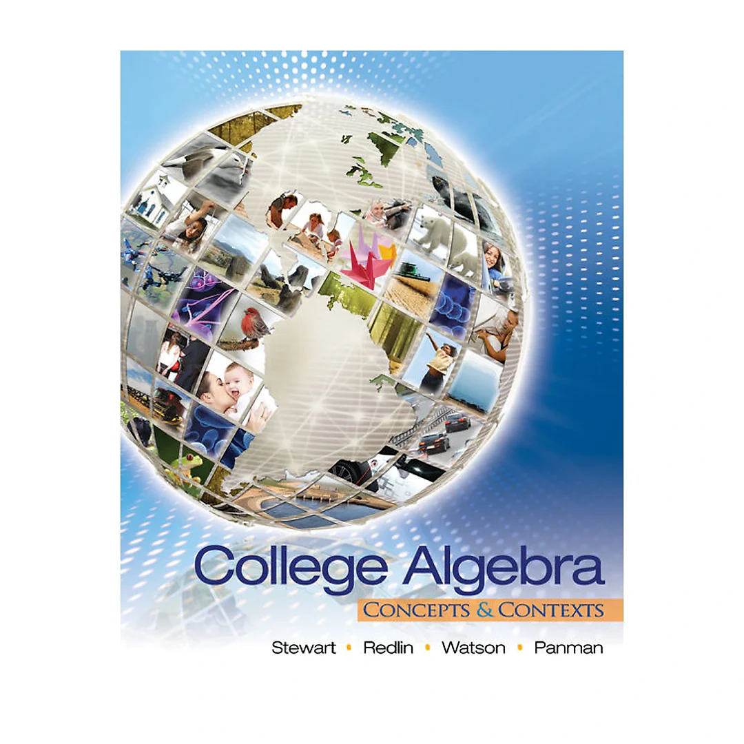 College Algebra: Concepts & Contexts 1st Edition