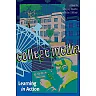 College Media: Learning in Action