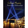 College Physics: Reasoning and Relationships 2nd Edition