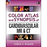 Color Atlas and Synopsis of Cardiovascular MR and CT (SET 2)