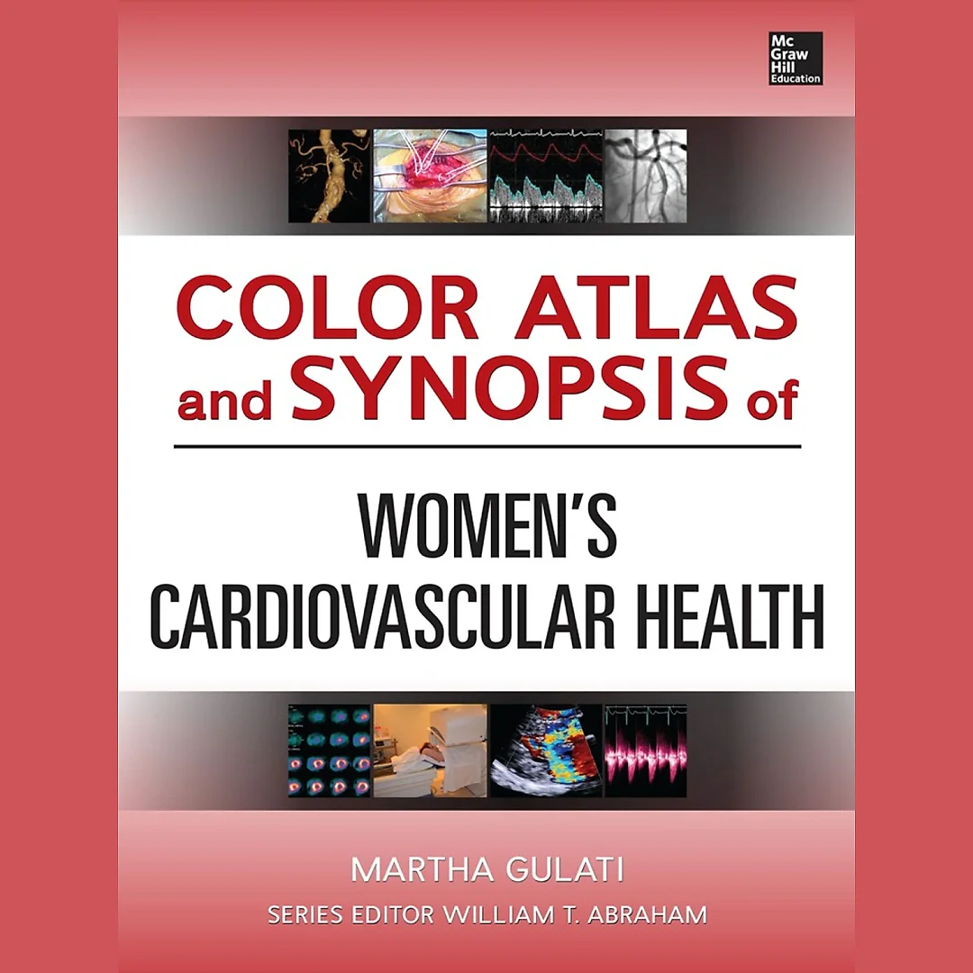 Color Atlas and Synopsis of Womens Cardiovascular Health