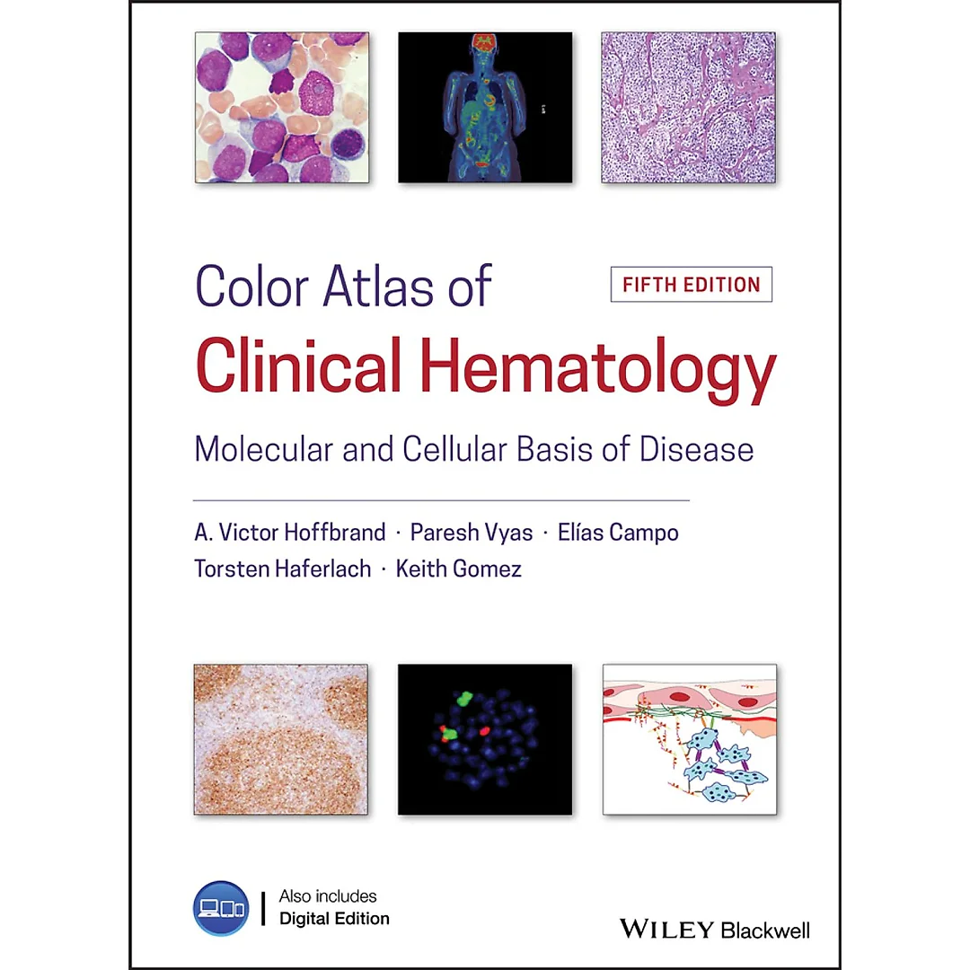 Color Atlas of Clinical Hematology: Molecular and Cellular Basis of Disease