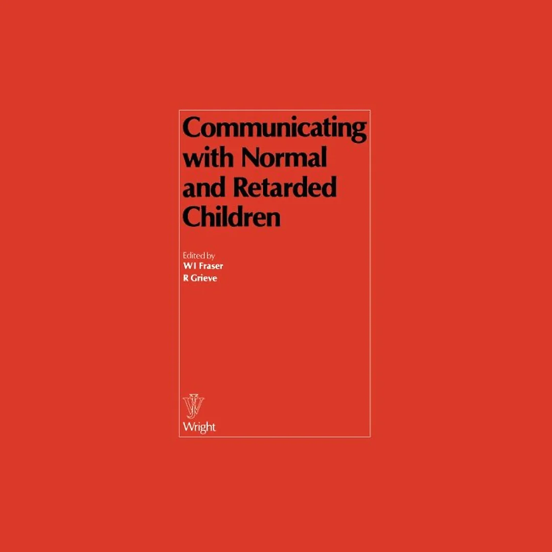 Communicating with Normal and Retarded Children