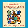 Communication and Communication Disorders: A Clinical Introduction, 4th Edition