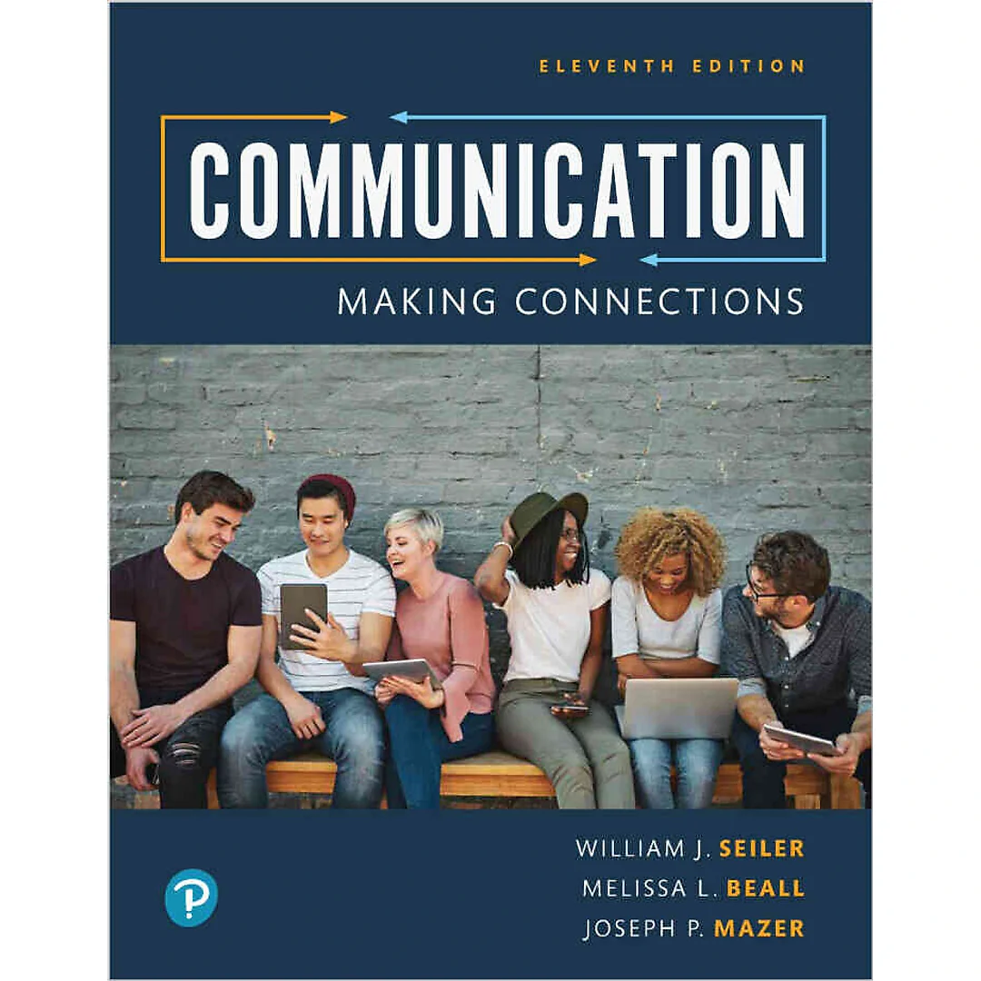 Communication: Making Connections, 11th Edition