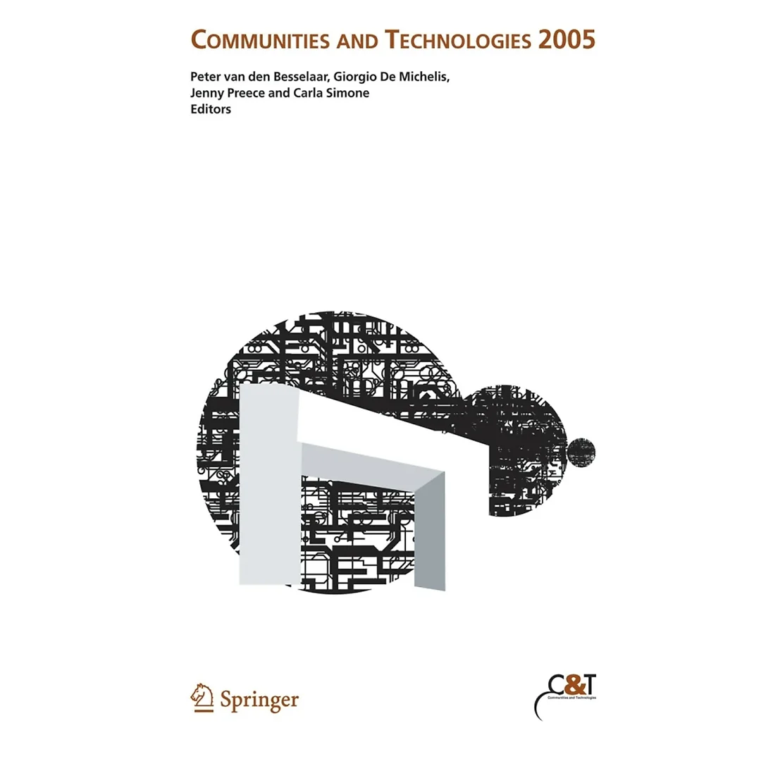 Communities and Technologies 2005: Proceedings of the Second Communities and Technologies Conference, Milano 2005
