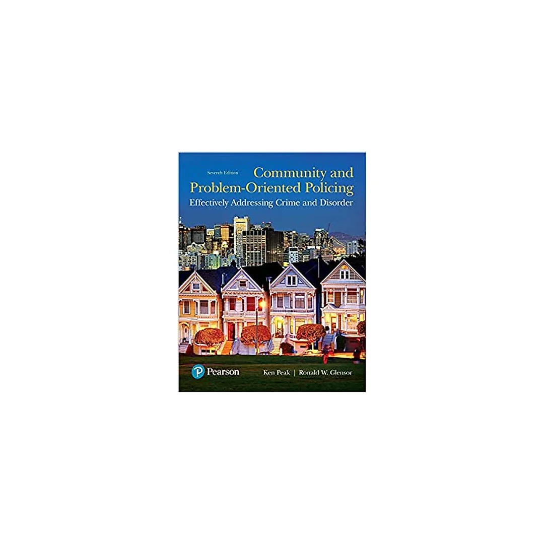 Community and Problem-Oriented Policing: Effectively Addressing Crime and Disorder