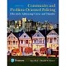 Community and Problem-Oriented Policing: Effectively Addressing Crime and Disorder, 7th Edition