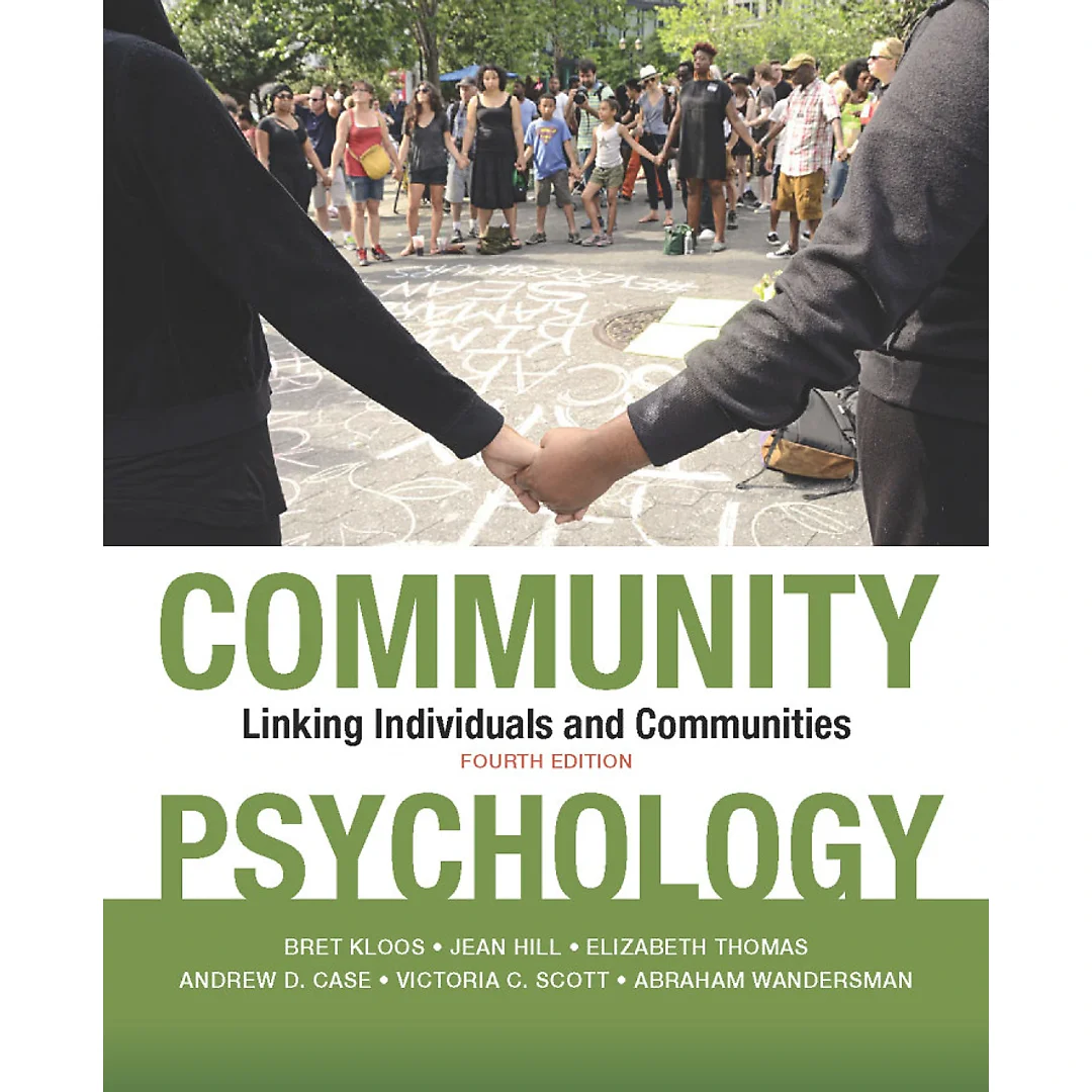 Community Psychology: Linking Individuals and Communities