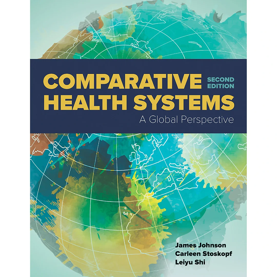 Comparative Health Systems 2nd edition