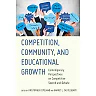 Competition, Community, and Educational Growth: Contemporary Perspectives on Competitive Speech and Debate