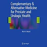 Complementary &amp; Alternative Medicine for Prostate and Urologic Health