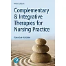 Complementary &amp; Integrative Therapies for Nursing Practice, 5th Edition