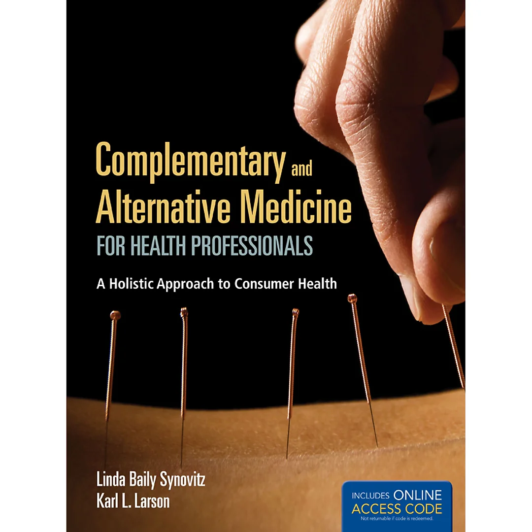 Complementary and Alternative Medicine for Health Professionals