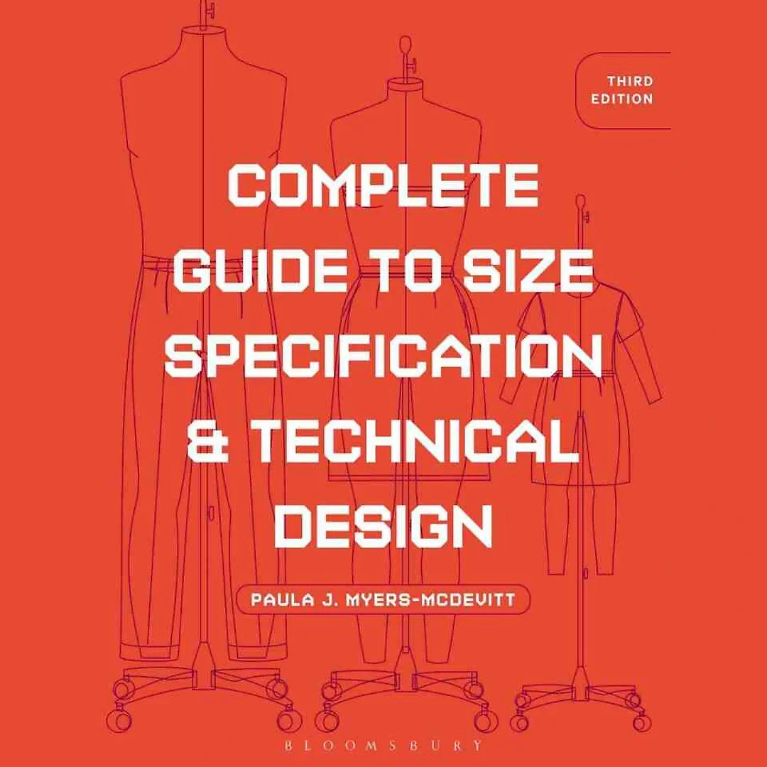 Complete Guide to Size Specification and Technical Design, 3rd Edition